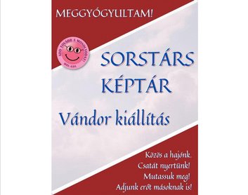 Vándorkiállítás és tanácsadás - Add tovább a mosolyodat!